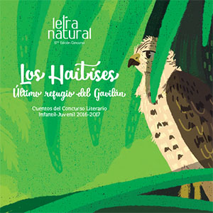 Los Haitises: Último Refugio del Gavilán- Cuentos del Concurso Literario Infantil Juvenil 2016-2017